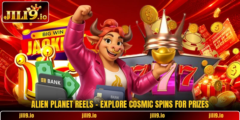 Alien Planet Reels - Explore Cosmic Spins For Prizes 6 Alien Planet Reels - Explore Cosmic Spins For Prizes