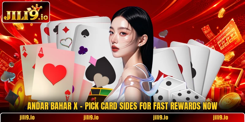 Andar Bahar X - Pick Card Sides For Fast Rewards Now