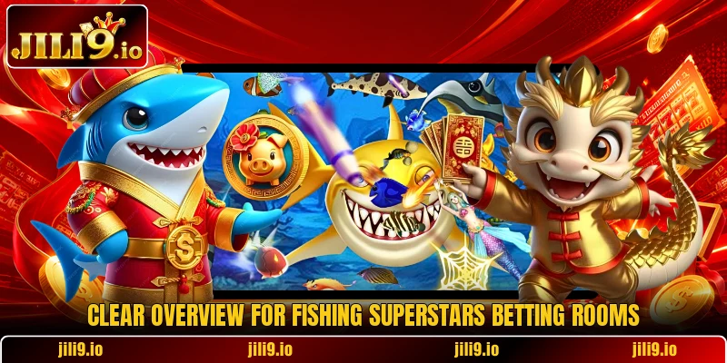 Clear overview for Fishing Superstars betting rooms Clear overview for Fishing Superstars betting rooms