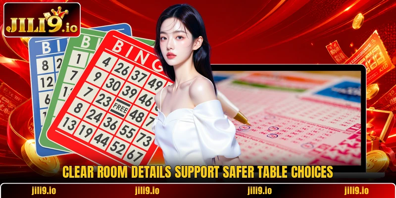 Clear room details support safer table choices
