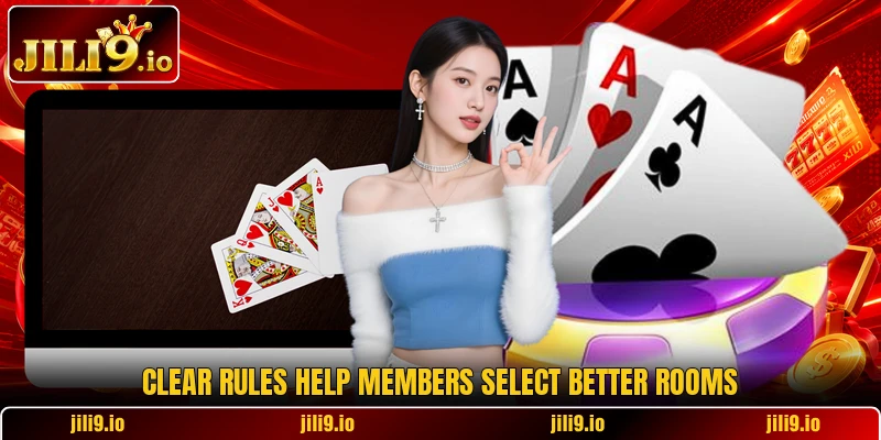 Clear rules help members select better rooms