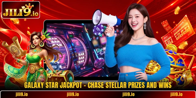 Galaxy Star Jackpot - Chase Stellar Prizes And Wins 4 Galaxy Star Jackpot - Chase Stellar Prizes And Wins