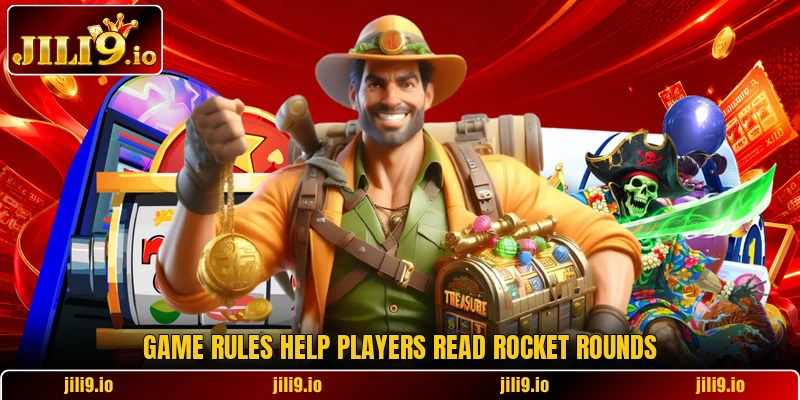 Game rules help players read rocket rounds