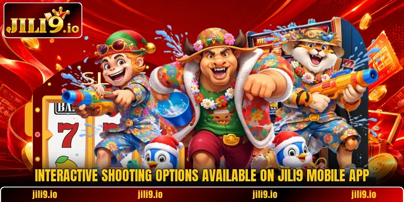 Interactive shooting options available on Jili9 mobile app
