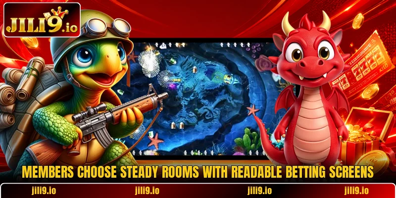 Members choose steady rooms with readable betting screens
