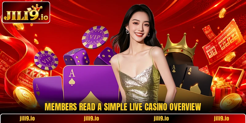 Members read a simple live casino overview