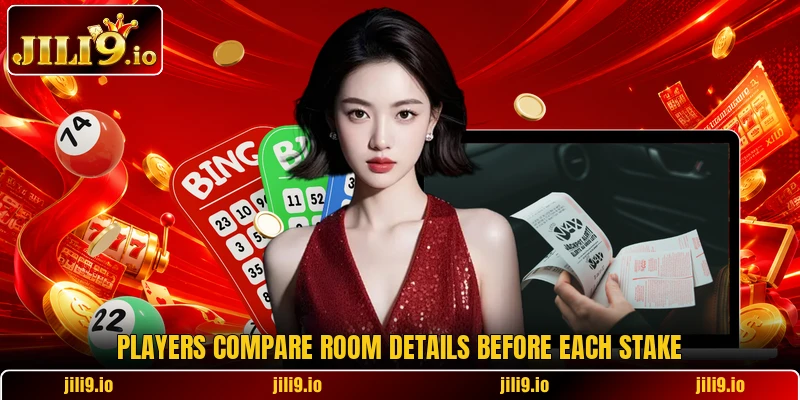 Players compare room details before each stake