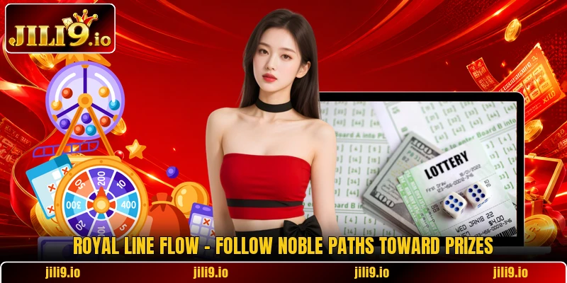 Royal Line Flow - Follow Noble Paths Toward Prizes 1 Royal Line Flow - Follow Noble Paths Toward Prizes