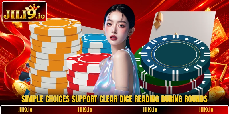 Simple choices support clear dice reading during rounds Simple choices support clear dice reading during rounds